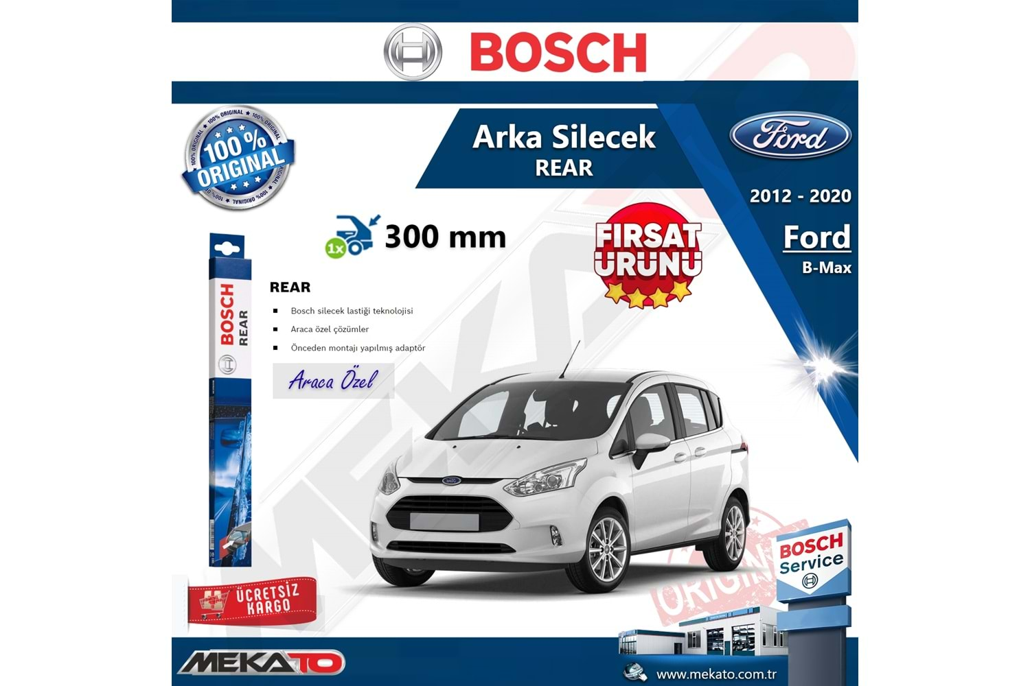 Ford B-Max Arka Silecek Bosch Rear 2012-2020