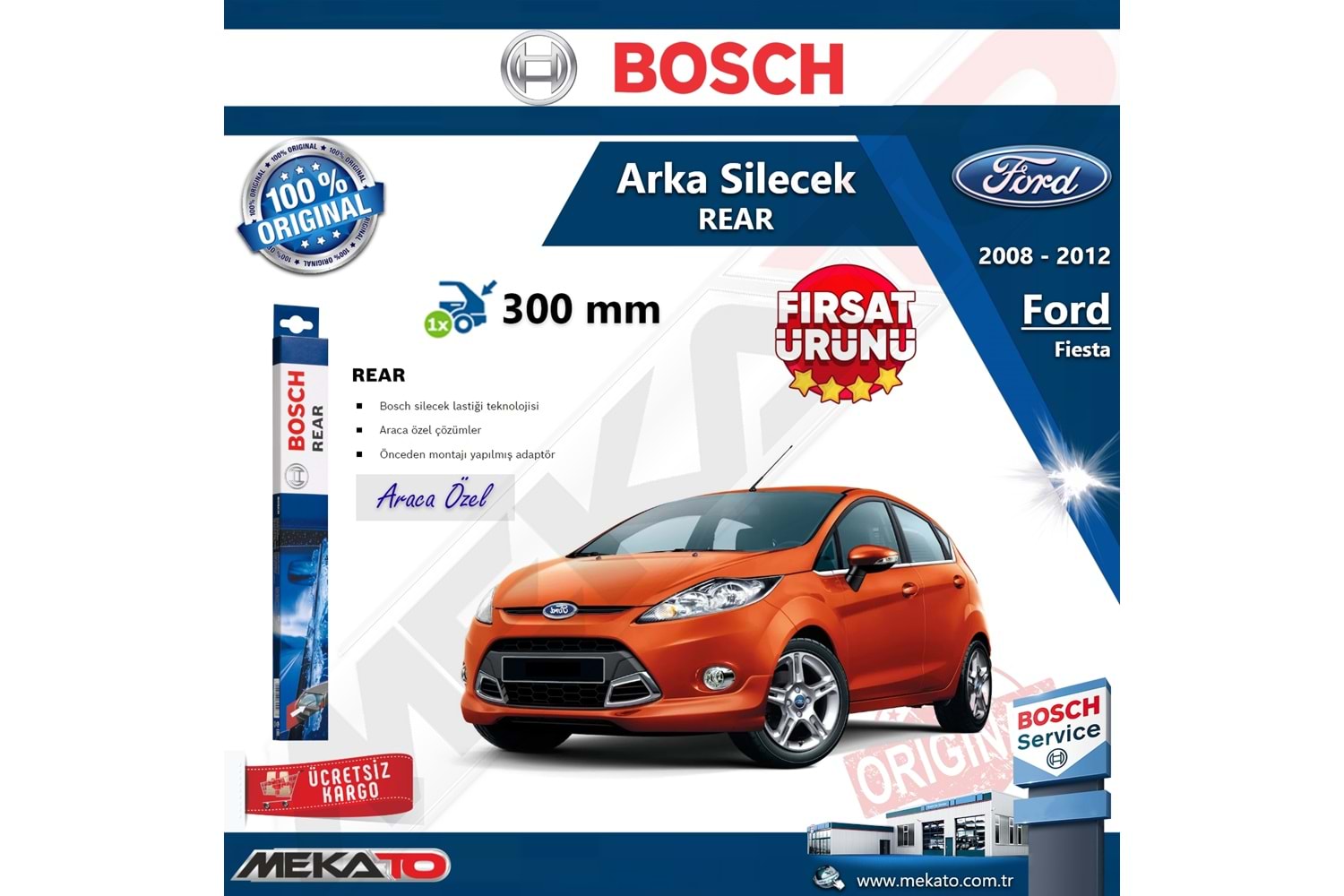 Ford Fiesta Arka Silecek Bosch Rear 2008-2012