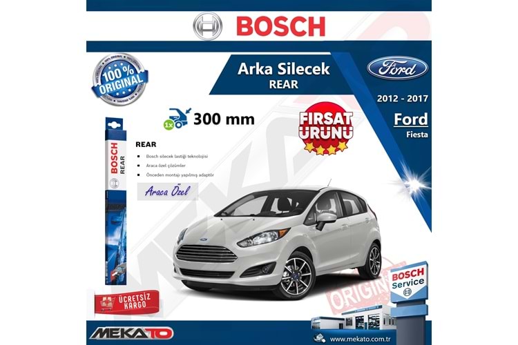 Ford Fiesta Arka Silecek Bosch Rear 2012-2017